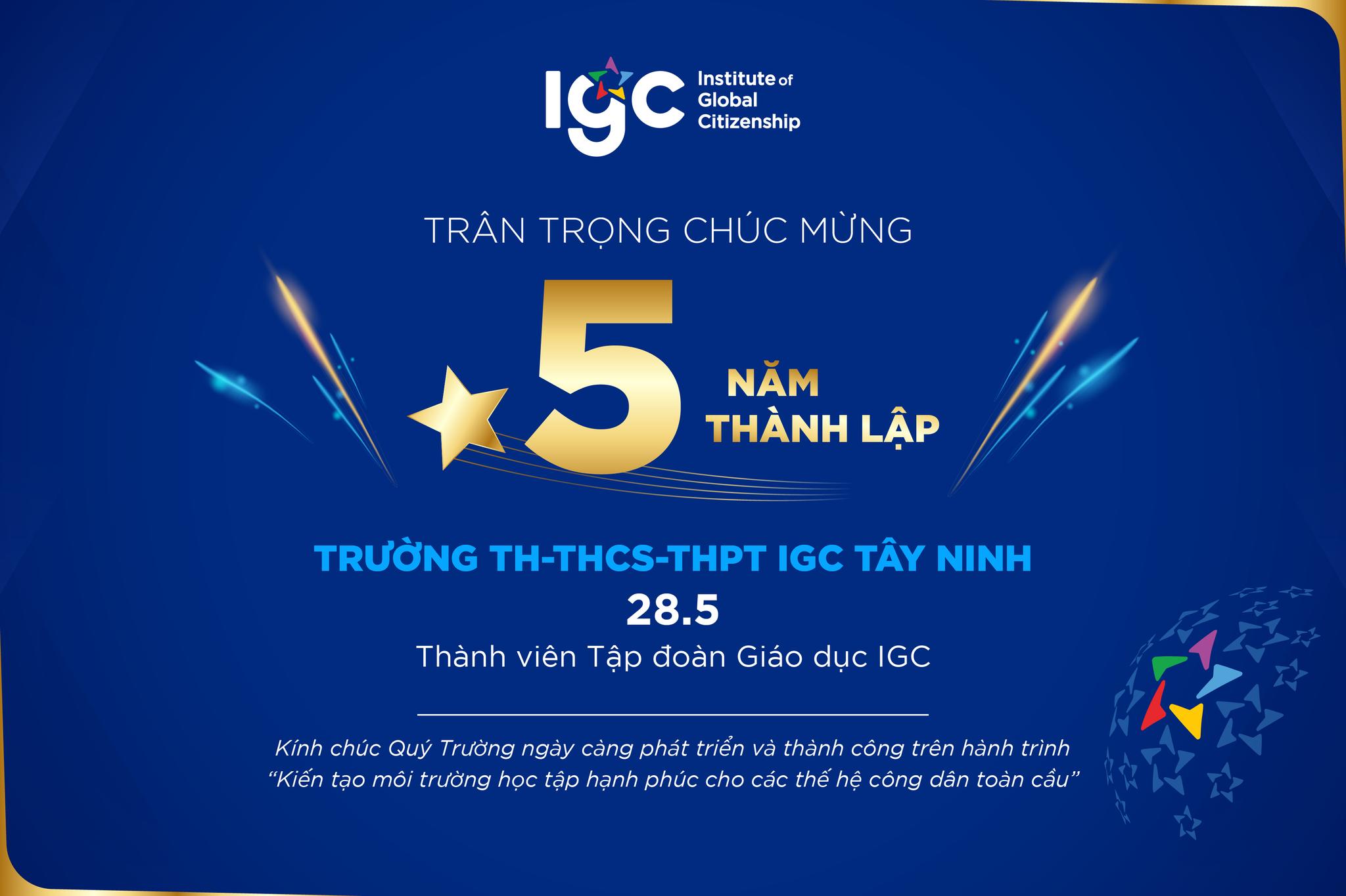 CHÚC MỪNG KỶ NIỆM THÀNH LẬP TRƯỜNG TH-THCS-THPT IGC TÂY NINH