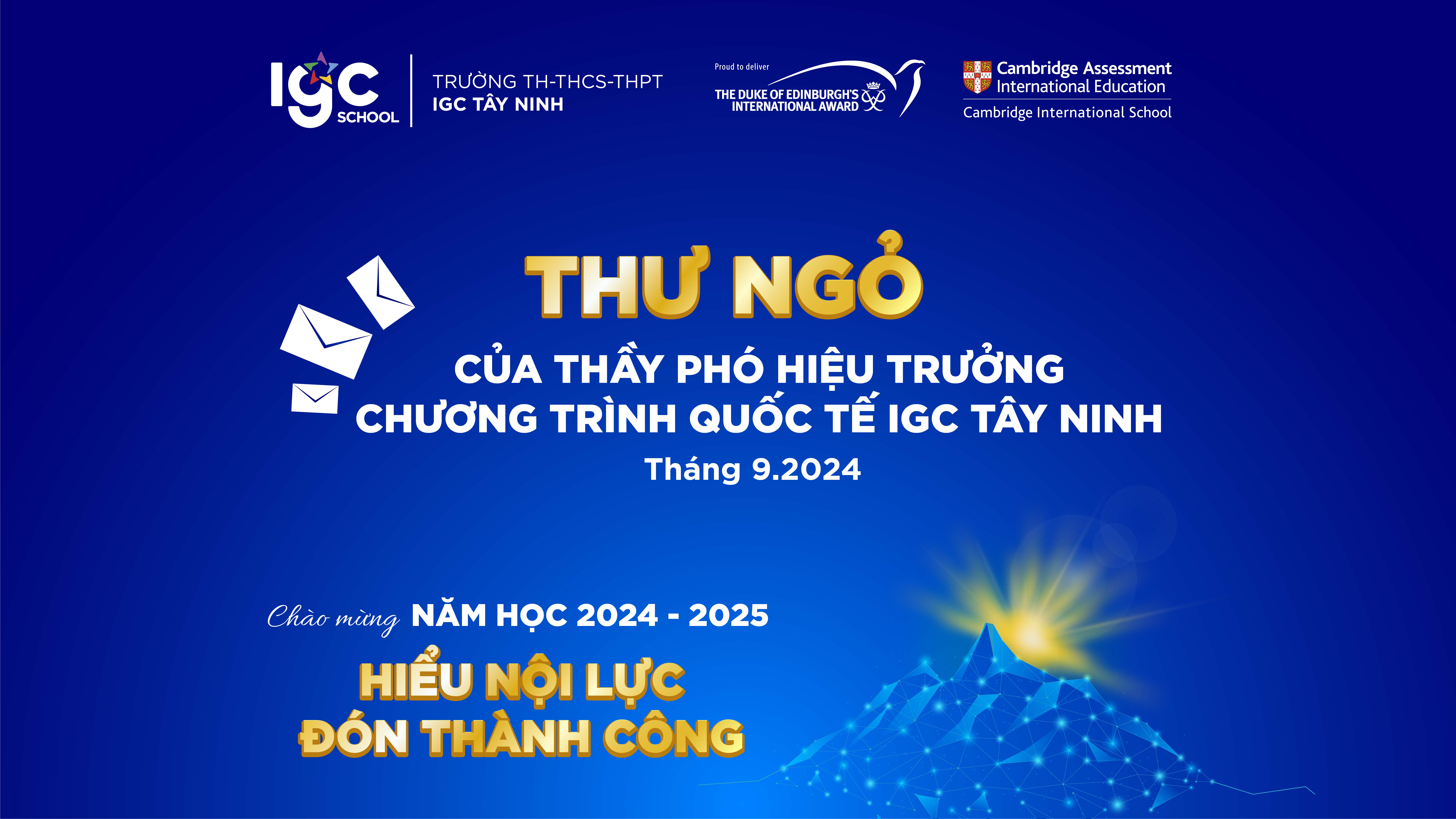 THƯ NGỎ CỦA THẦY PHÓ HIỆU TRƯỞNG PHỤ TRÁCH CHƯƠNG TRÌNH QUỐC TẾ IGC TÂY NINH, THÁNG 9.2024