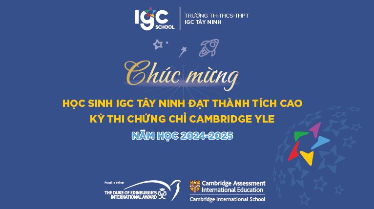 THÀNH TÍCH ẤN TƯỢNG TẠI KỲ THI CAMBRIDGE YLE 2024 CỦA HỌC SINH TRƯỜNG IGC TÂY NINH