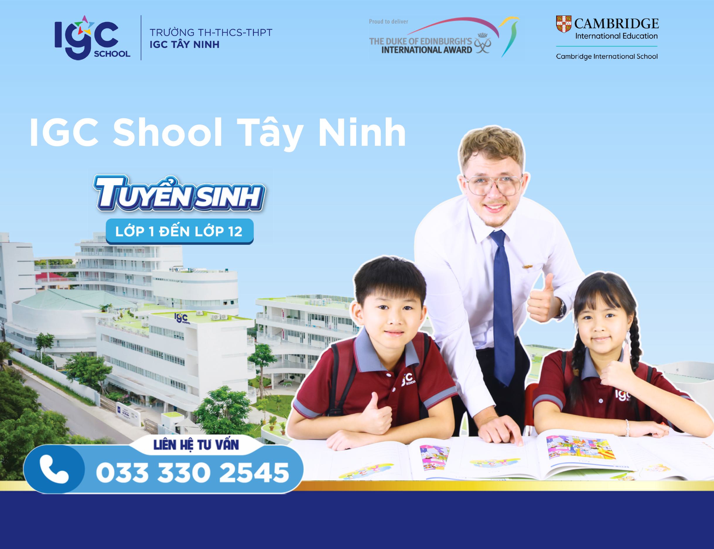 IGC School Tây Ninh: Môi Trường Giáo Dục Hạnh Phúc và Phát Triển Bền Vững