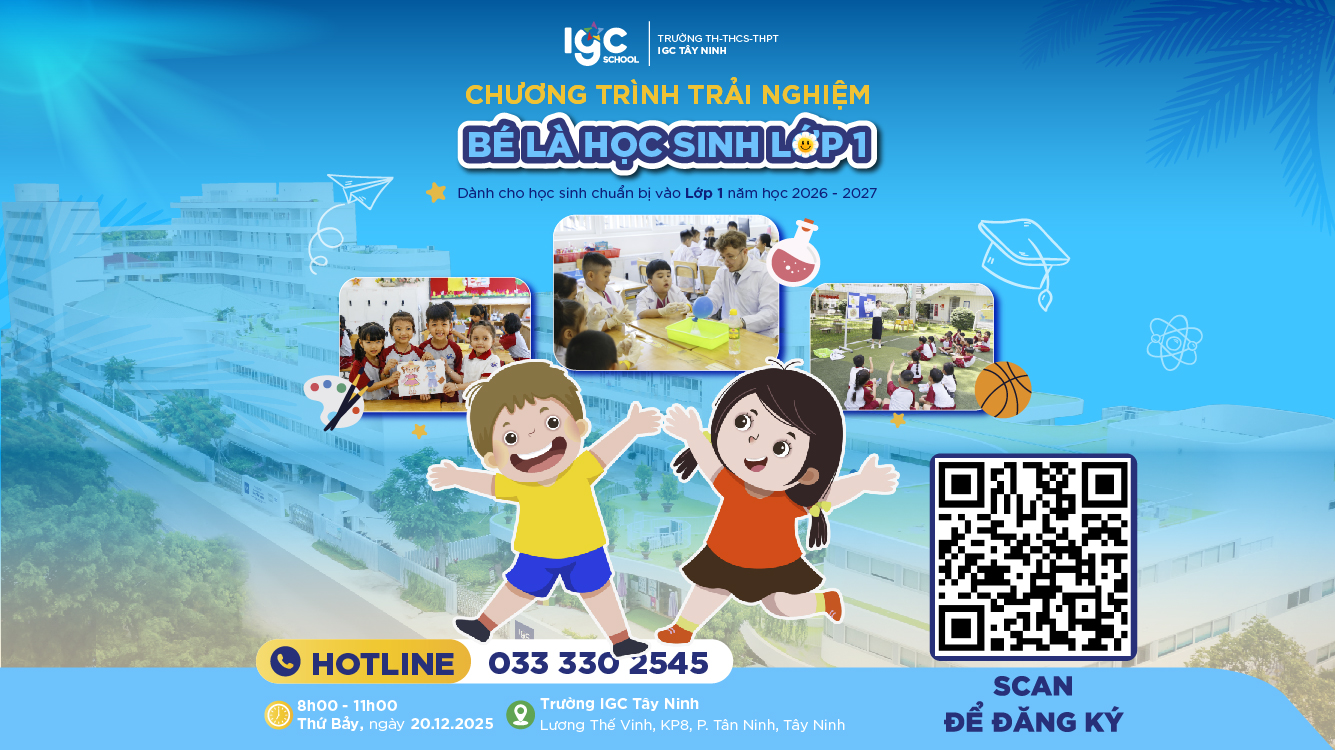 CHƯƠNG TRÌNH TRẢI NGHIỆM BÉ LÀ HỌC SINH LỚP 1