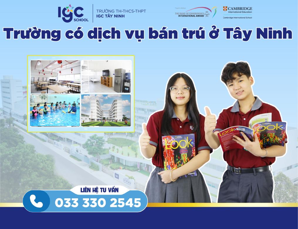 Trường có dịch vụ bán trú ở Tây Ninh: Giải pháp giáo dục toàn diện và an tâm