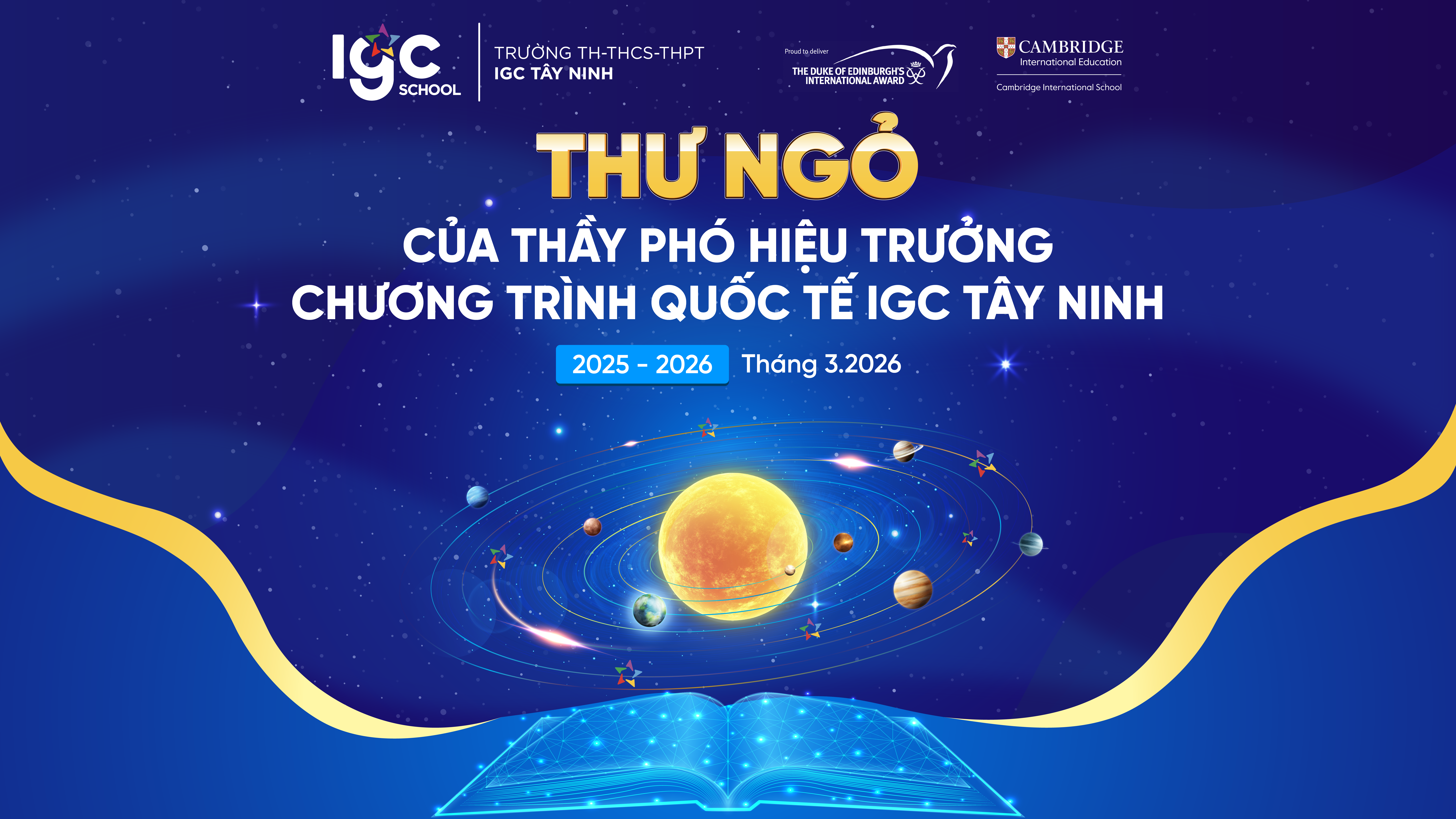 THƯ NGỎ CỦA THẦY PHÓ HIỆU TRƯỞNG PHỤ TRÁCH CHƯƠNG TRÌNH QUỐC TẾ IGC TÂY NINH, THÁNG 3.2026