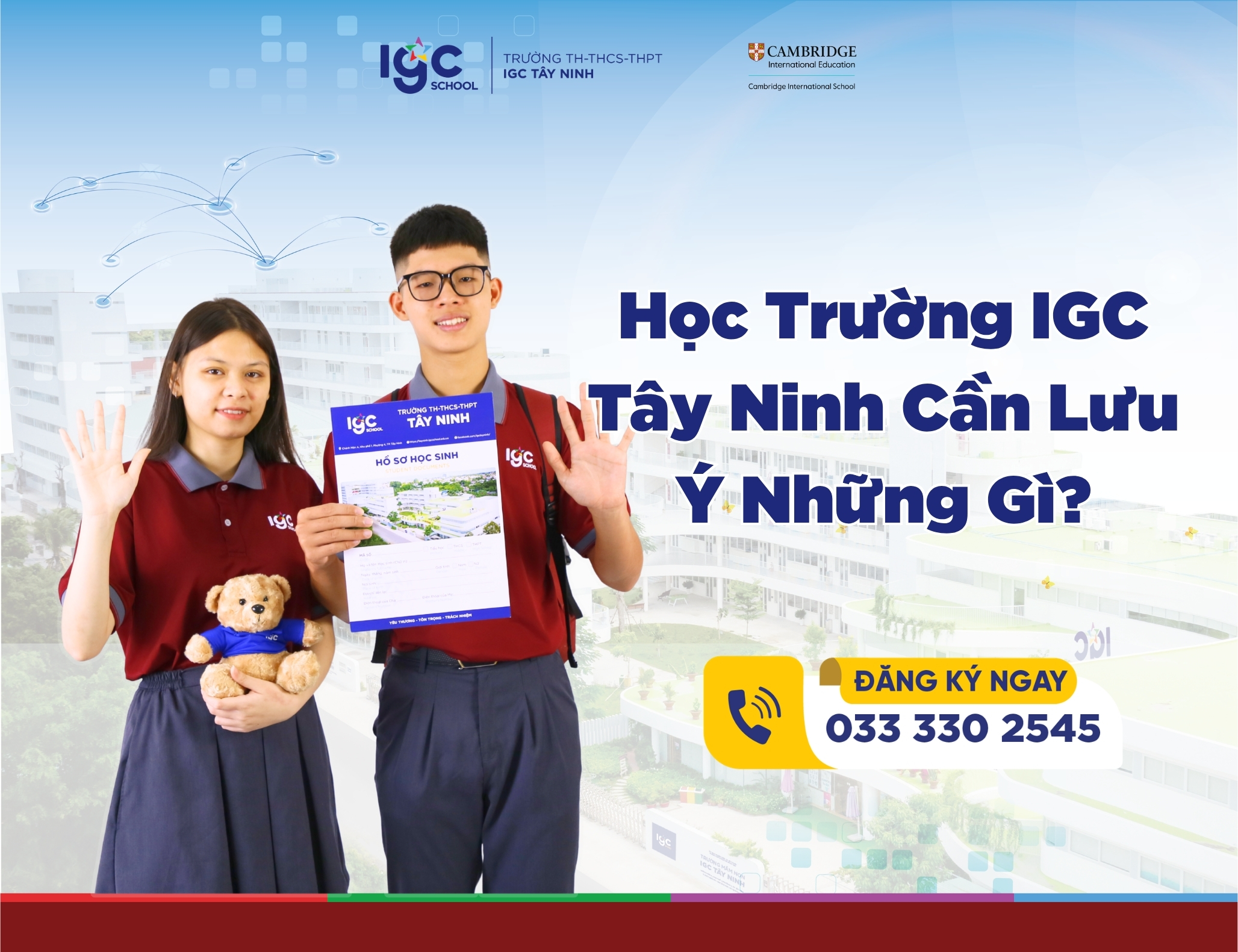 Học Trường IGC Tây Ninh Cần Lưu Ý Những Gì: Review Thực Tế Về Nội Trú Và Chương Trình Cambridge