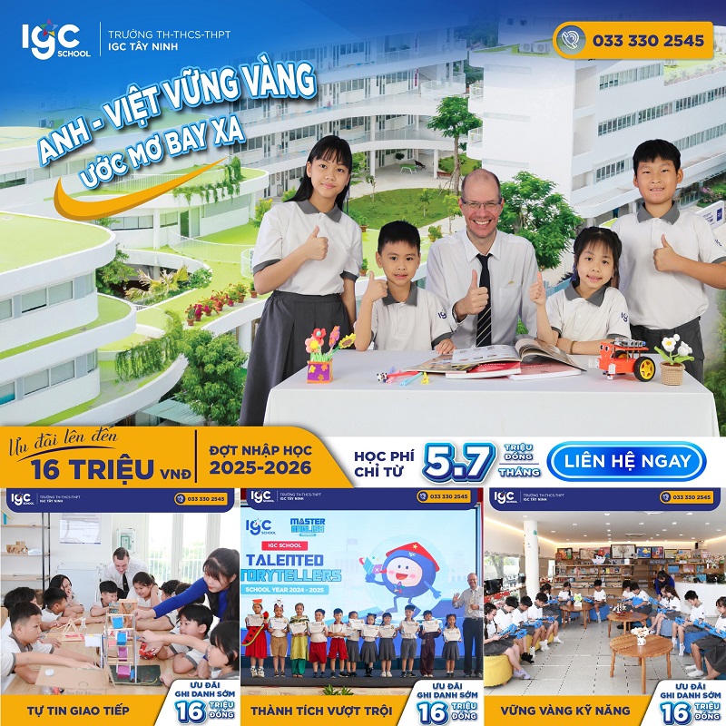 Học phí trường IGC Tây Ninh tiêu chuẩn chỉ từ 5,7 triệu tháng Học phí trường IGC Tây Ninh tiêu chuẩn chỉ từ 5,7 triệu tháng
